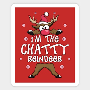 I’m The Chatty Reindeer Family Matching Christmas Pajamas Magnet